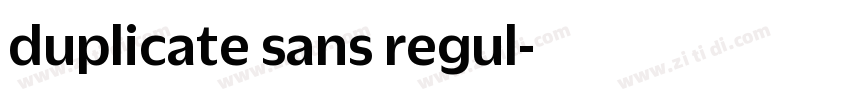 duplicate sans regul字体转换